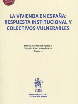 La vivienda en España: respuesta institucional y colectivos vulnerables
