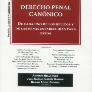 Derecho penal canónico. De cada uno de los delitos y de las penas establecidas para estos