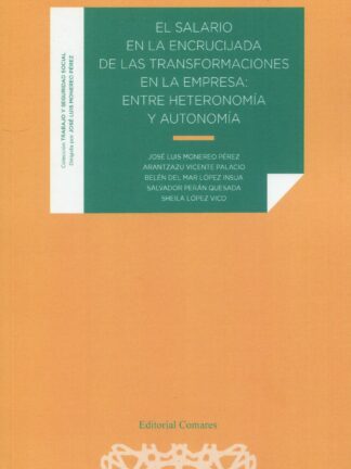 Salario en la encrucijada de las transformaciones en la empresa: entre heteronomía y autonomía