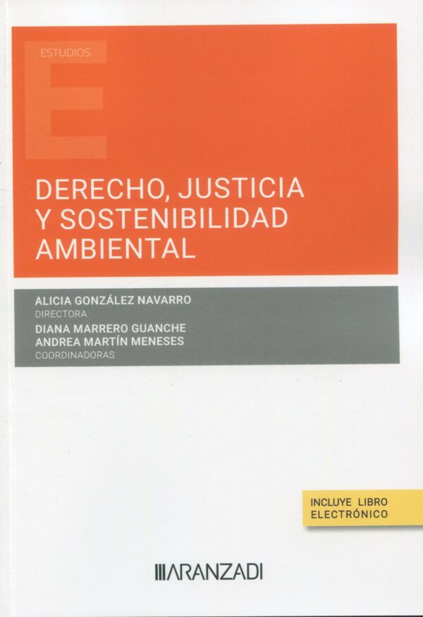 Derecho justicia y sostenibilidad ambiental / 9788411620178