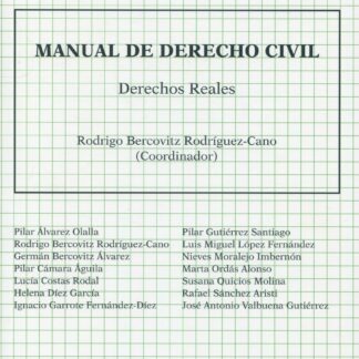 Manual de Derecho Civil. Derechos Reales