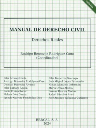 Manual de Derecho Civil. Derechos Reales