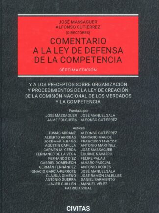 Comentario a la ley de defensa de la competencia 2024. Y a los preceptos sobre organización y procedimientos de la ley de creación de la comisión nacional de los mercados y la competencia