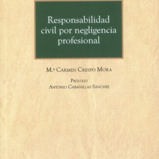 Responsabilidad civil por negligencia profesional