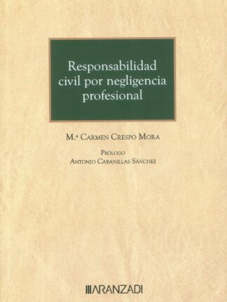 Responsabilidad civil por negligencia profesional