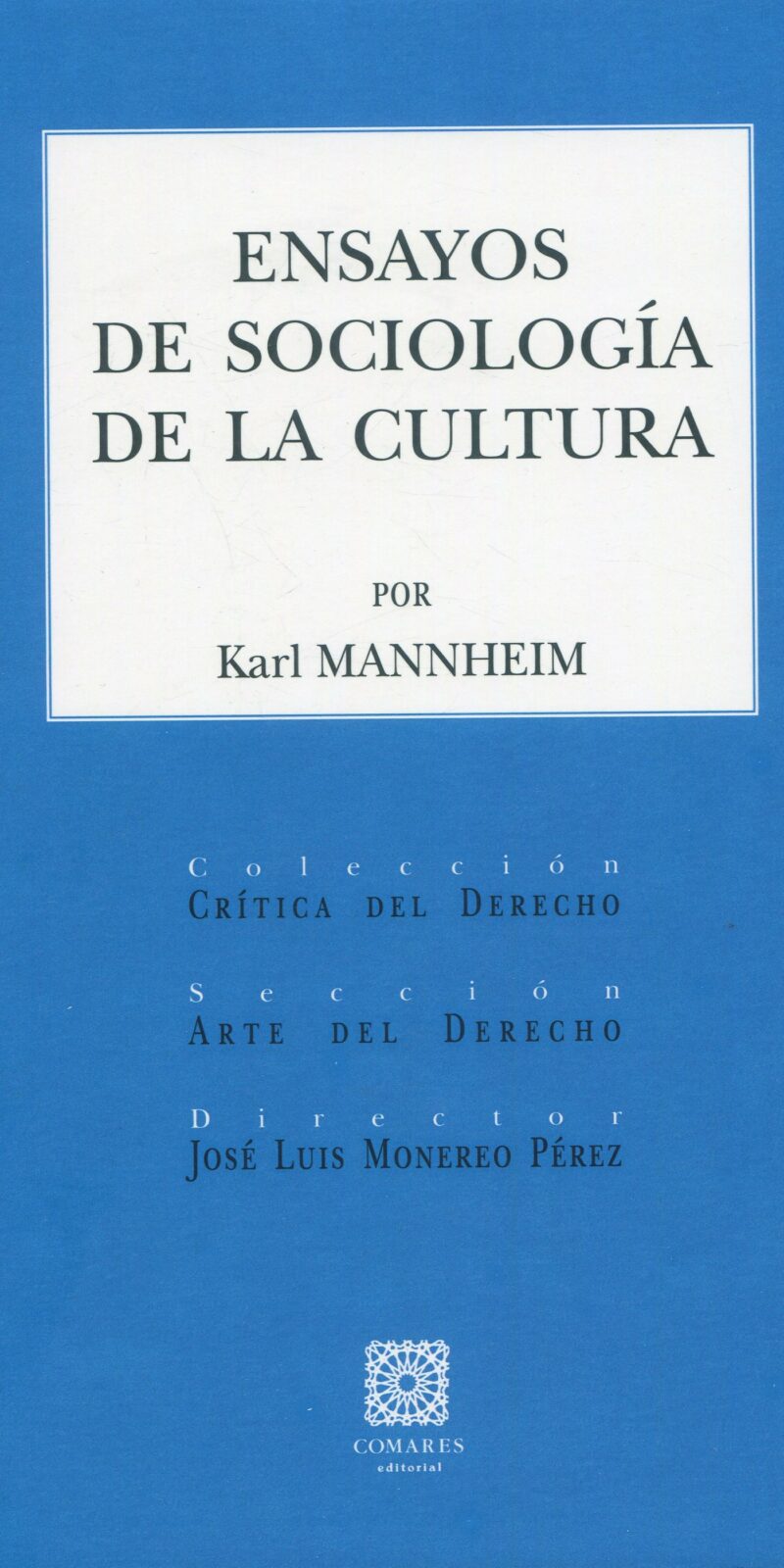 Ensayos de sociología de la cultura / 9788413698052