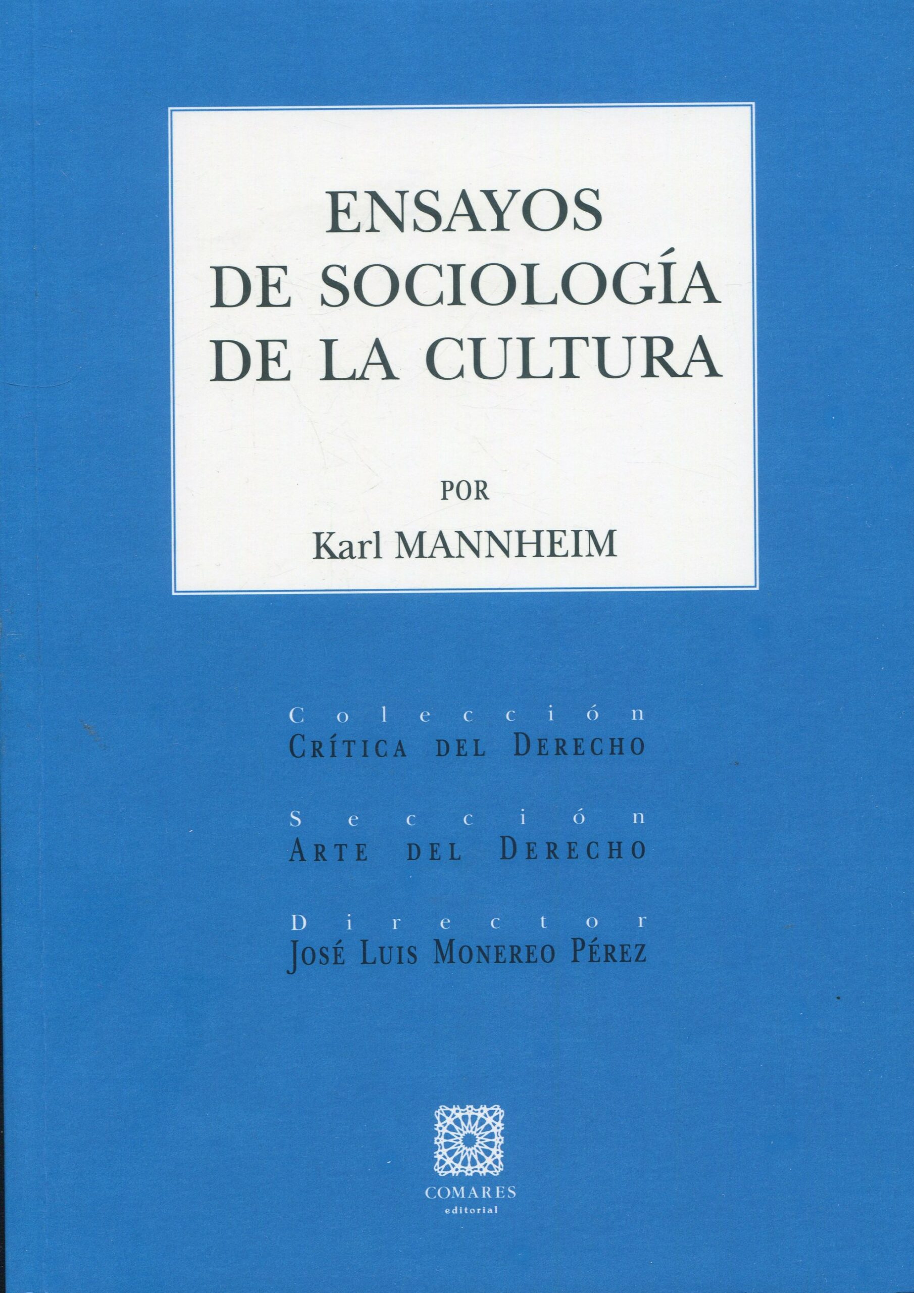 Ensayos de sociología de la cultura / 9788413698052
