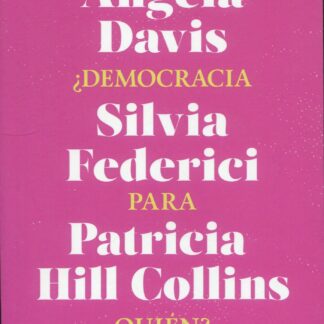 ¿Democracia para quién? Ensayos de resistencia