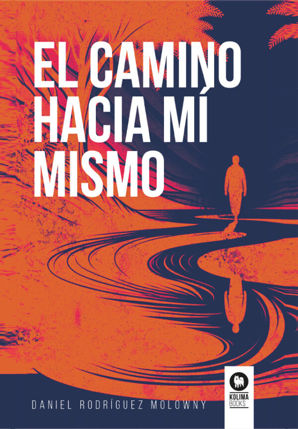 Camino hacia mí mismo / 9788410209060 / D. RODRÍGUEZ