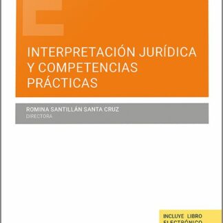 Interpretación jurídica y competencias prácticas