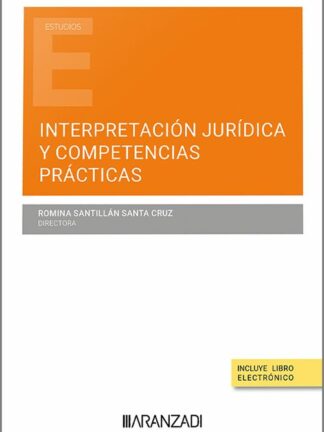 Interpretación jurídica y competencias prácticas