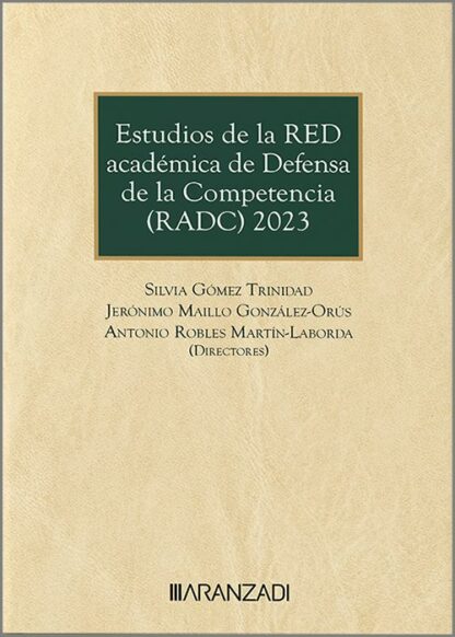 Estudios de la Red Académica de Defensa de la Competencia (RADC) 2023