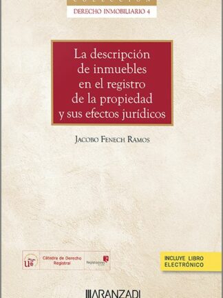 Descripción de inmuebles en el Registro de la Propiedad y sus efectos jurídicos