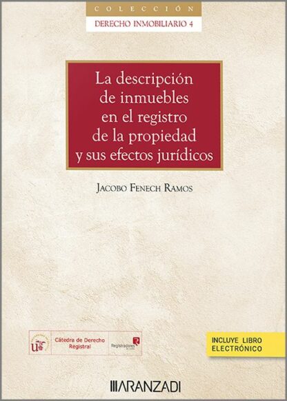 Descripción de inmuebles en el Registro de la Propiedad y sus efectos jurídicos