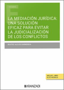 Mediación jurídica una solución /9788410296237