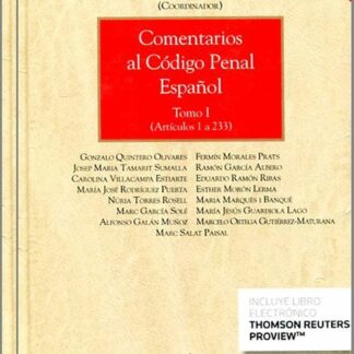 Comentarios al código penal español. Tomo I y II