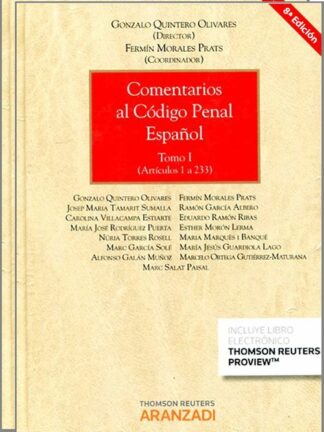 Comentarios al código penal español. Tomo I y II