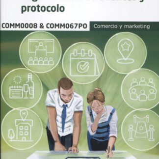 Organización de eventos y protocolo. COMM0008 & COMM067PO Comercio y marketing