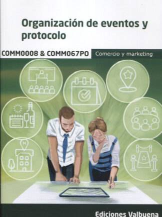 Organización de eventos y protocolo. COMM0008 & COMM067PO Comercio y marketing