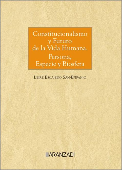 Constitucionalismo y futuro / 9788411629669 / L. ESCAJEDO