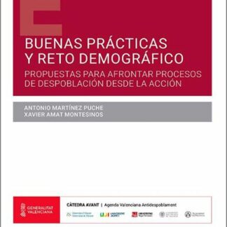 Buenas prácticas y reto demográfico. Propuestas para afrontar procesos de despoblación desde la acción