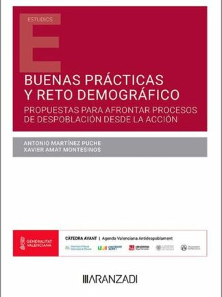 Buenas prácticas y reto demográfico. Propuestas para afrontar procesos de despoblación desde la acción