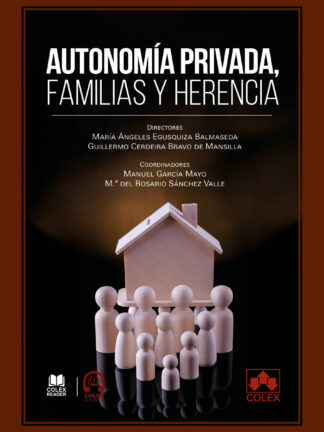 Autonomía privada, familias y herencia