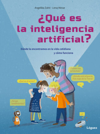 ¿Qué es la inteligencia artificial? Dónde la encontramos en la vida cotidiana y cómo funciona