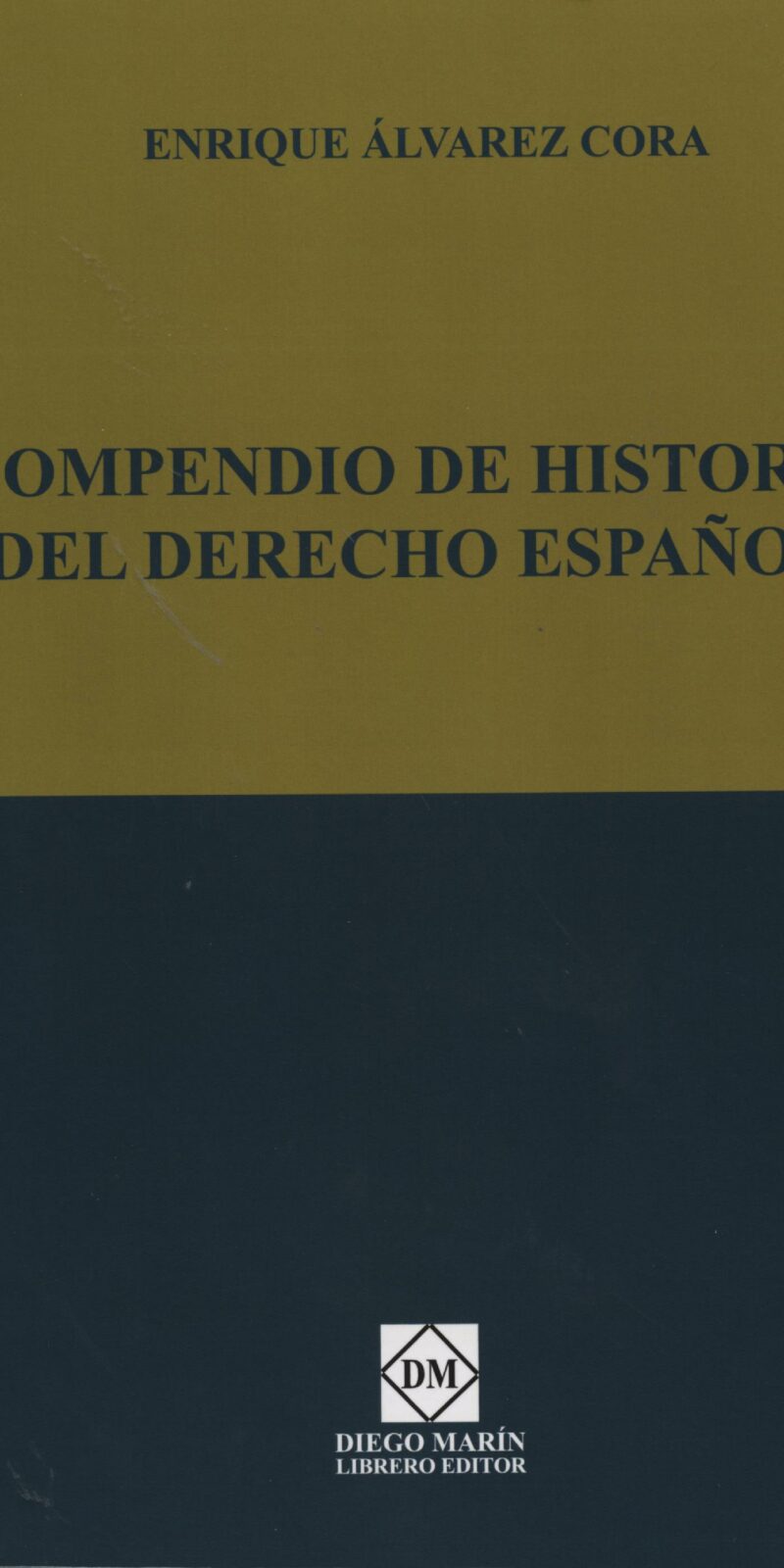 Compendio de historia del derecho español / 9788415668732