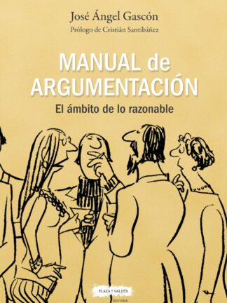 Manual de argumentación. El ámbito de lo razonable