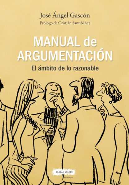 Manual de argumentación. El ámbito de lo razonable