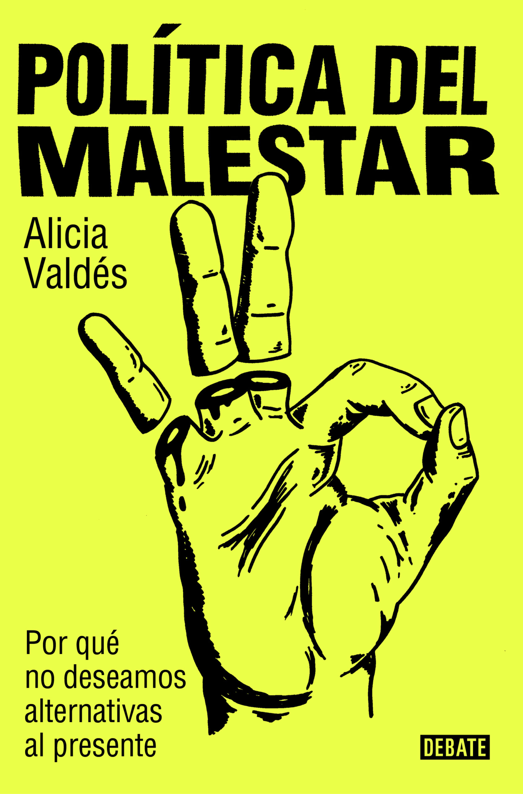 Política del malestar / 9788419951632 / A. VALDÉS