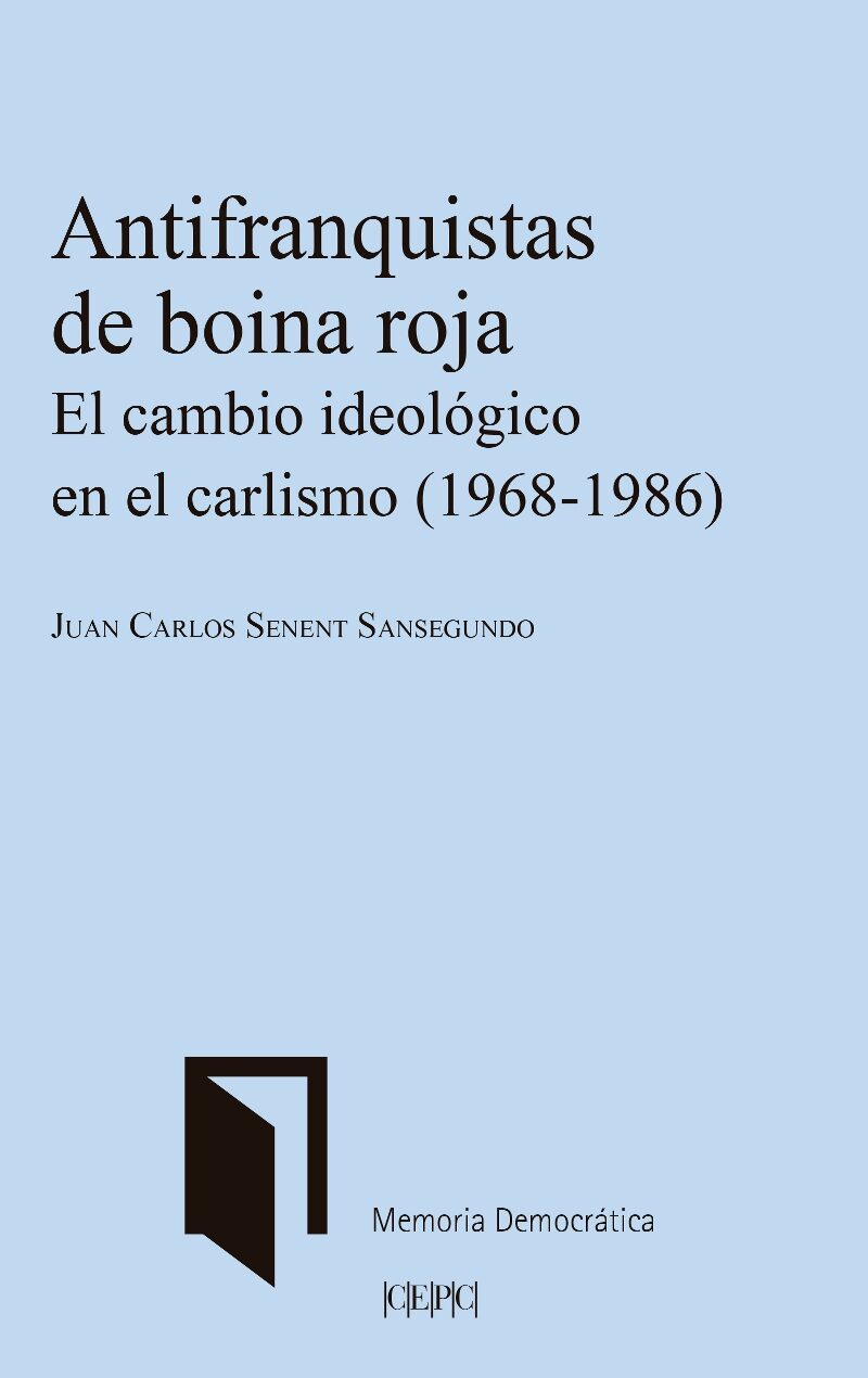 Antifranquistas de boina roja / 9788425920493 / J.C. SENENT