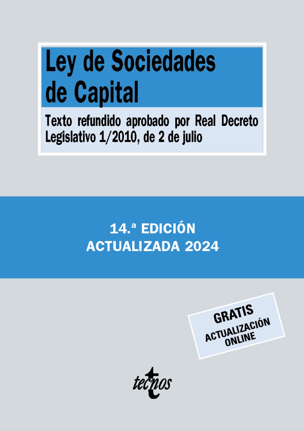 Ley Sociedades de Capital / TECNOS /9788430988518