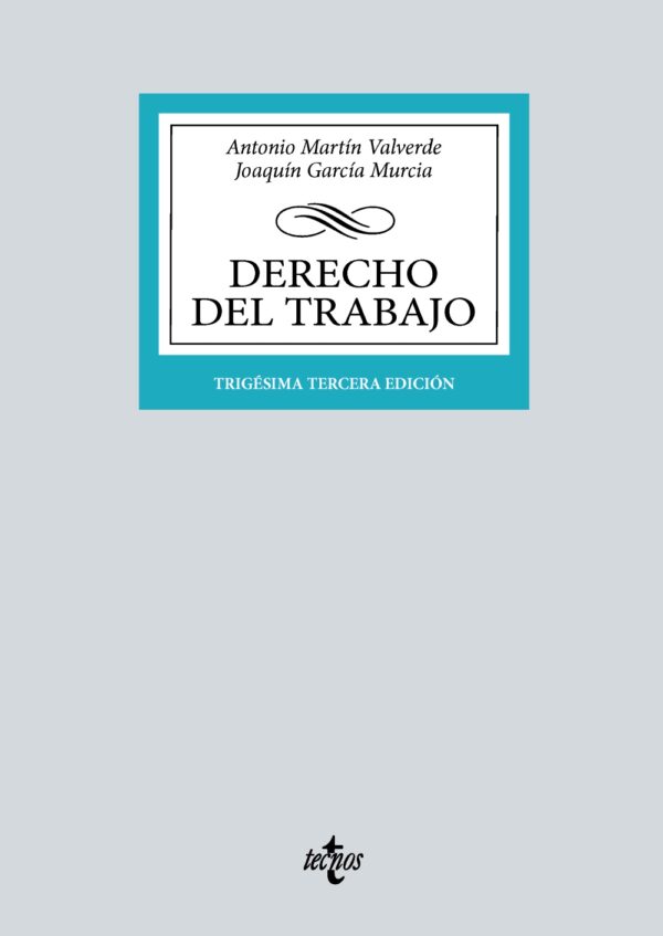 Derecho del Trabajo / MARTÍN VALVERDE/9788430990474