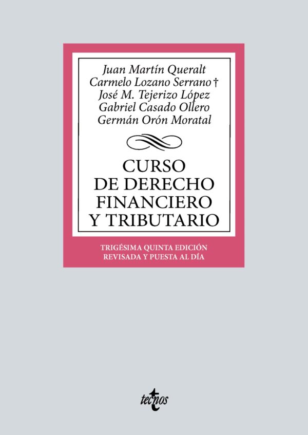 Curso de Derecho Financiero y Tributario / 9788430990504