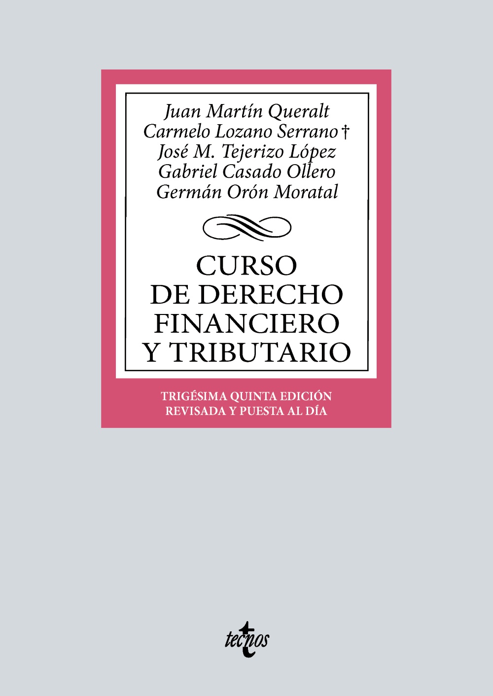 Curso de Derecho Financiero y Tributario / 9788430990504