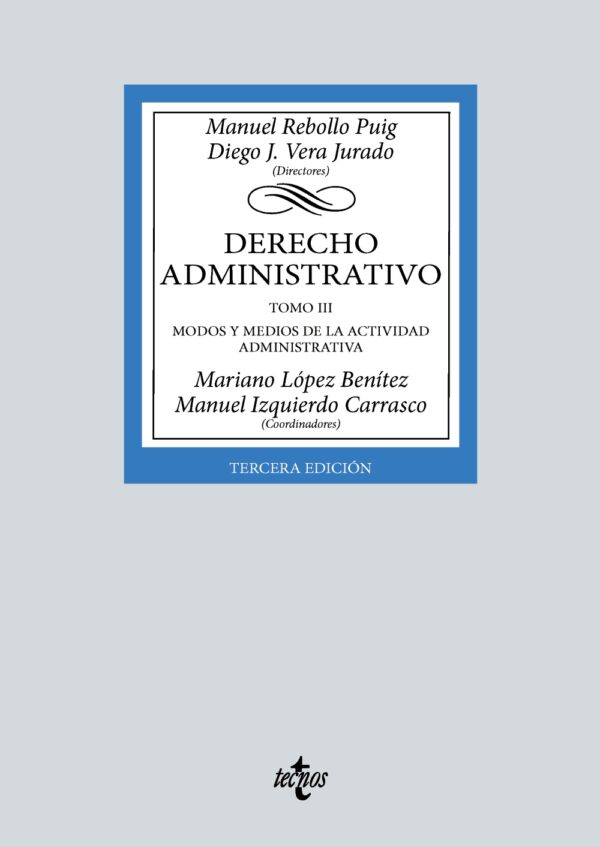 Derecho Administrativo Tomo III /REBOLLO PUIG/ 9788430990788