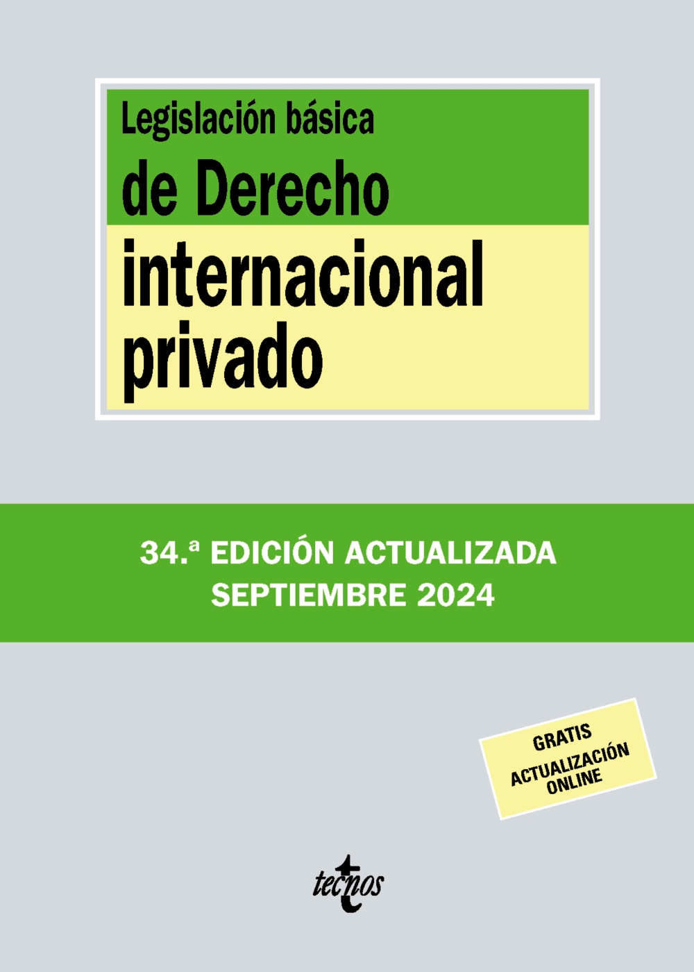 Legislación básica Derecho Internacional privado / 9788430990917