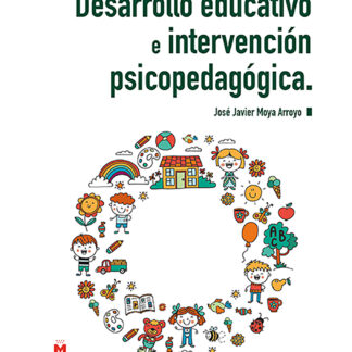 Desarrollo educativo e intervención psicopedagógica