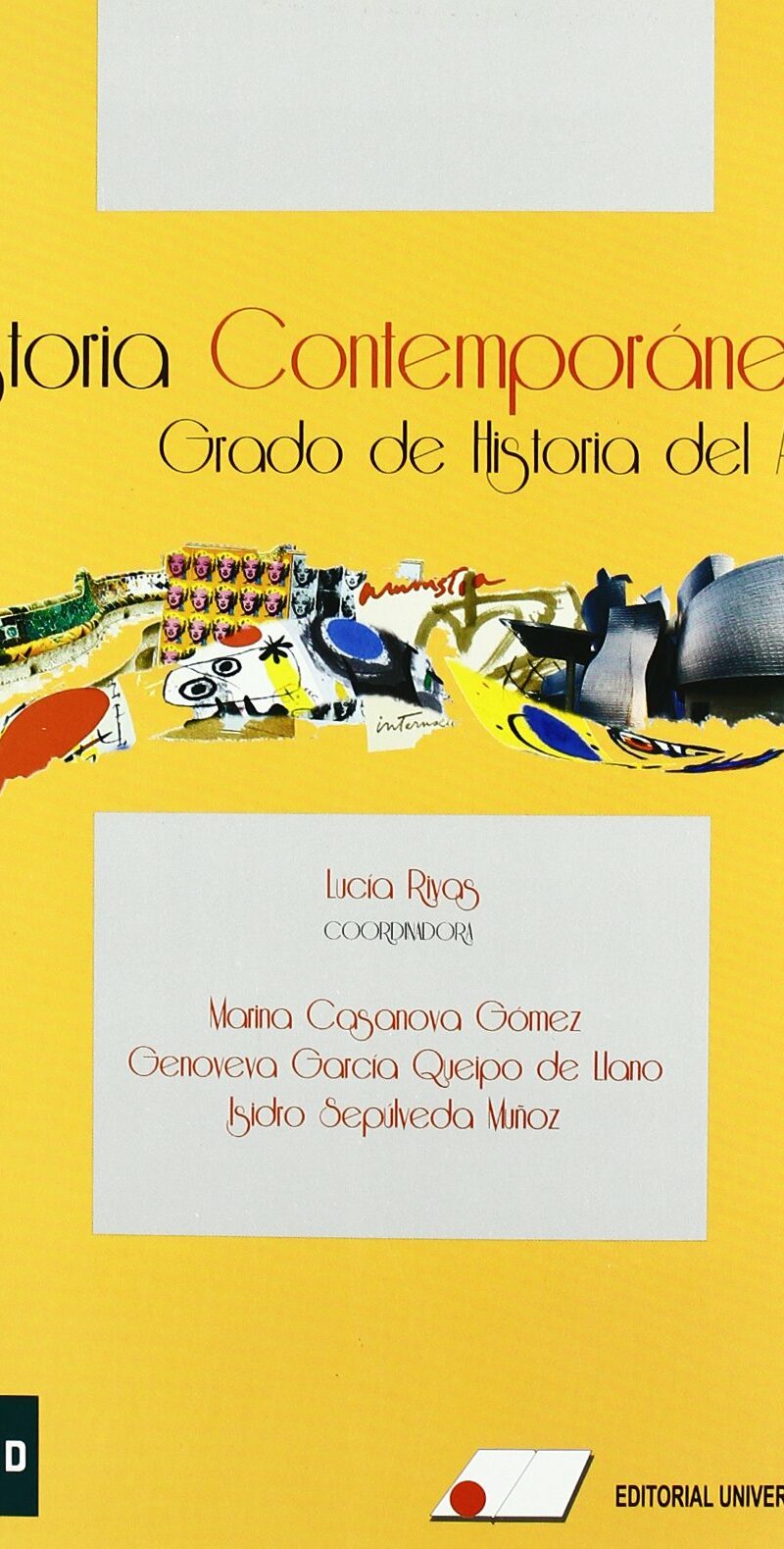 Historia Contemporánea. Grado de Historia del Arte