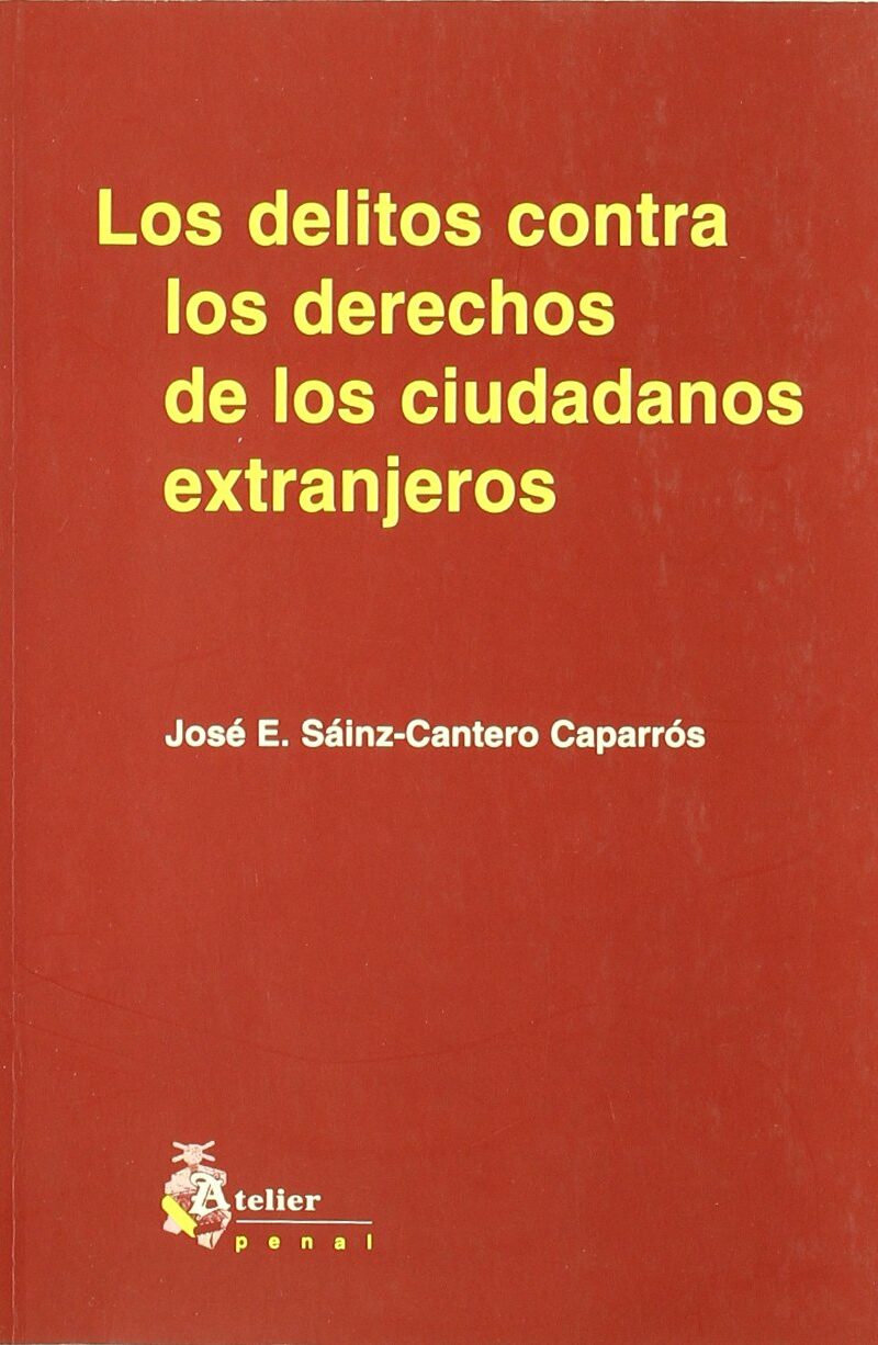 Delitos contra los derechos de los ciudadanos extranjeros
