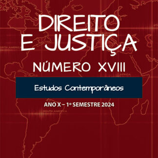 Direito e Justiça - Ano X - Número XVIII - 1º Semestre 2024 - Estudos Contemporâneos Publicação Semestral Oficial do Conselho Internacional de Estudos Contemporâneos em Pós-Graduação