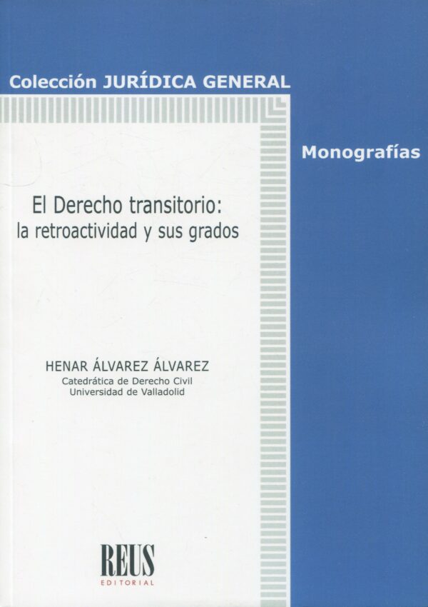 El Derecho transitorio / 9788429028621 / HENAR ÁLVAREZ