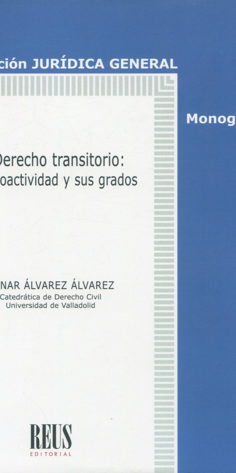 El Derecho transitorio / 9788429028621 / HENAR ÁLVAREZ