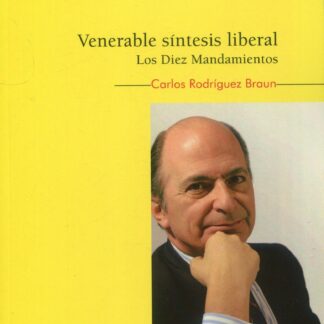 Venerable síntesis liberal. Los diez mandamientos