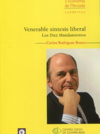 Venerable síntesis liberal. Los diez mandamientos