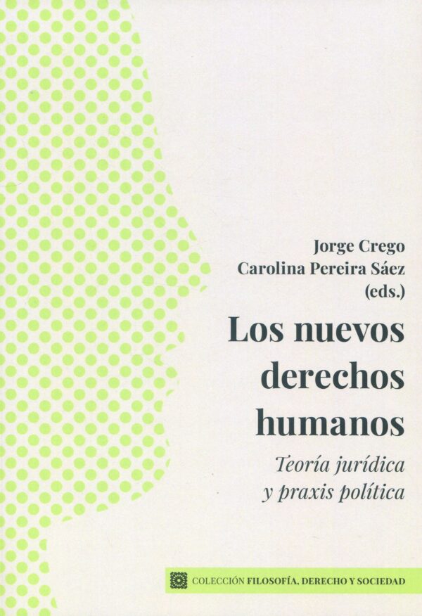 Los nuevos derechos humanos / 9788413698113 / J. CRESPO