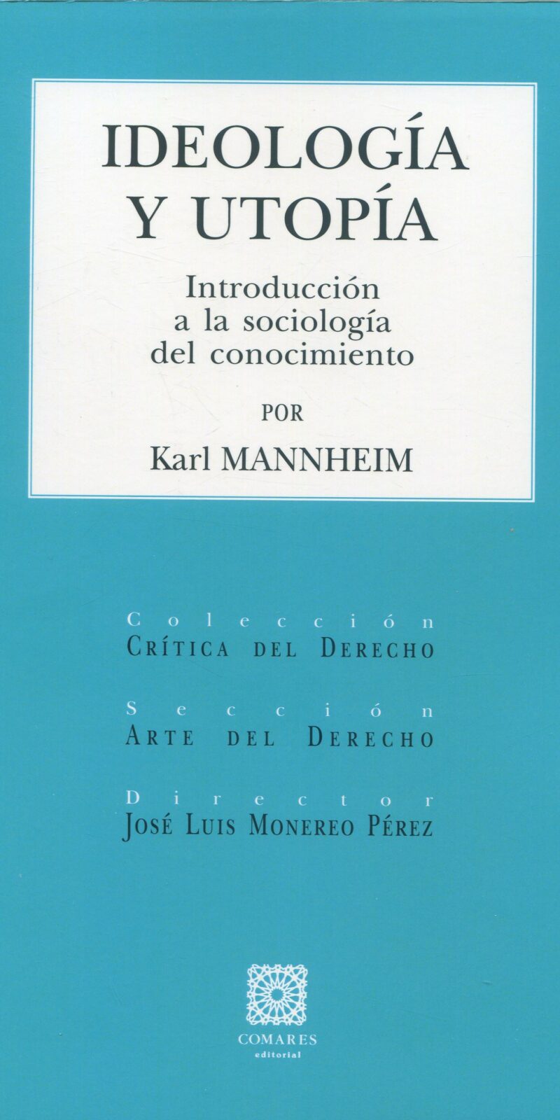 Ideología y utopía / 9788413698175 / K. MANNHEIM