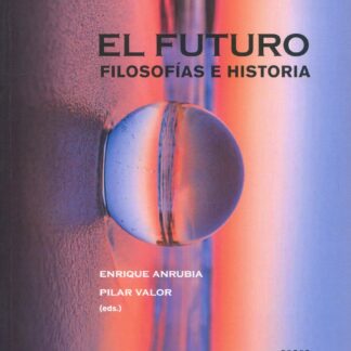 Futuro. Filosofias e historia